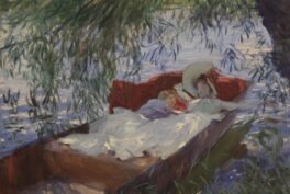 Impressionist summer. John Singer Sargent, Lady and Child Asleep in a Punt under the Willows, 1887, Calouste Gulbenkian Museum, Lisboa, Portugal.